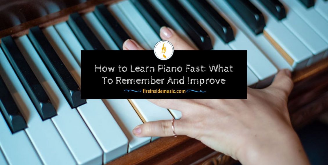 how-to-learn-piano-fast-rules-to-keep-in-mind-and-get-better